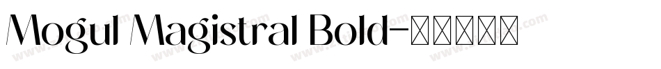 Mogul Magistral Bold字体转换